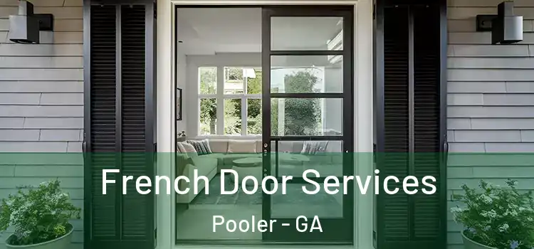 French Door Services Pooler - GA
