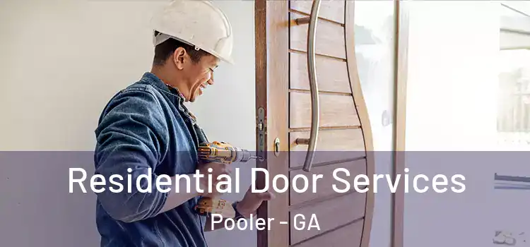 Residential Door Services Pooler - GA