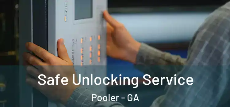 Safe Unlocking Service Pooler - GA